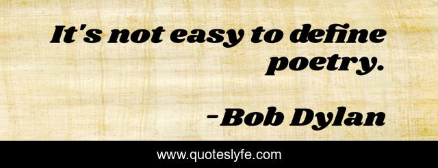 It's not easy to define poetry.