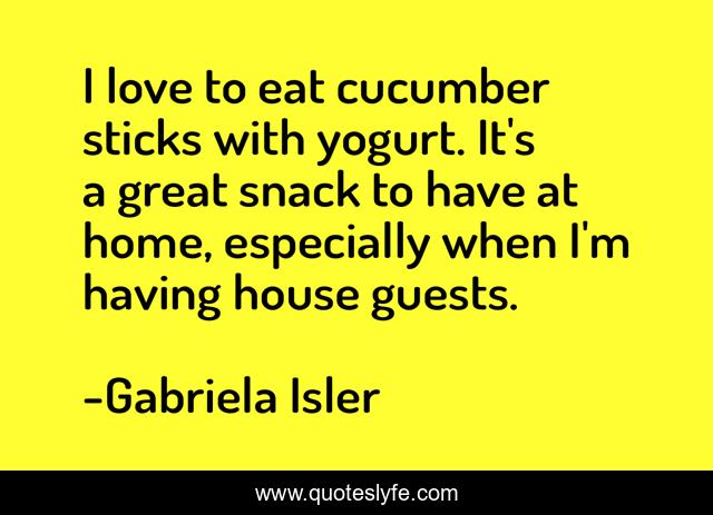 I love to eat cucumber sticks with yogurt. It's a great snack to have at home, especially when I'm having house guests.