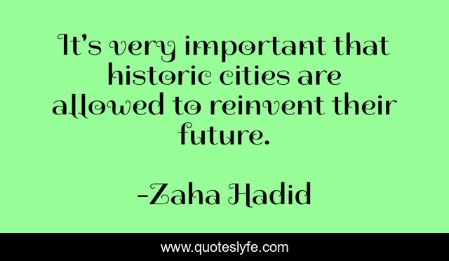 It's very important that historic cities are allowed to reinvent their future.