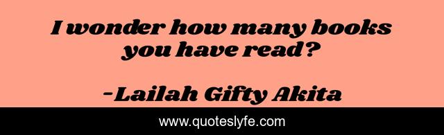 I wonder how many books you have read?