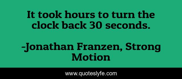 It took hours to turn the clock back 30 seconds.