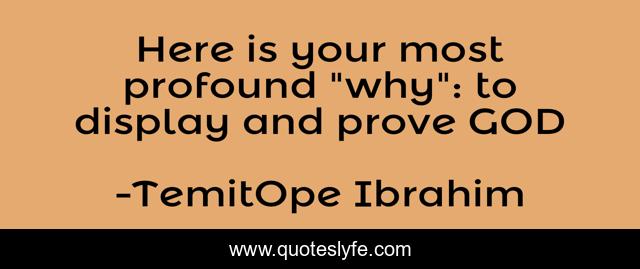 Here is your most profound 