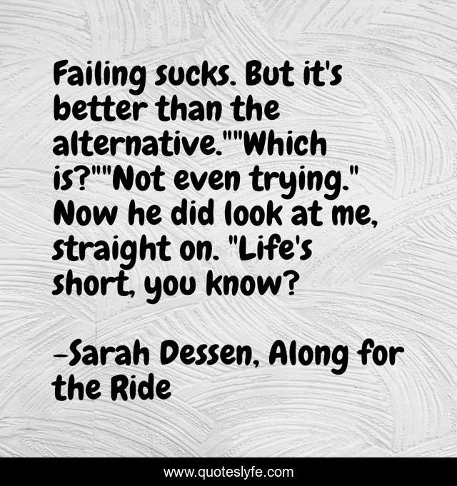 Failing sucks. But it's better than the alternative.