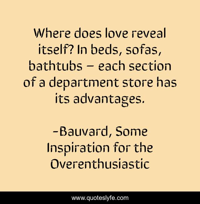 Where does love reveal itself? In beds, sofas, bathtubs – each section of a department store has its advantages.