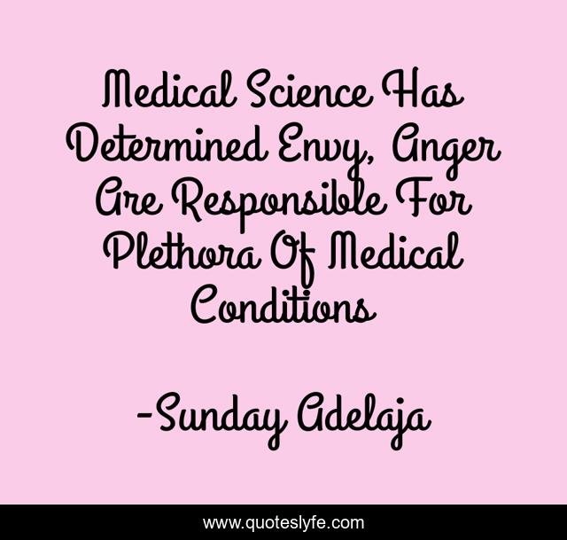 Medical Science Has Determined Envy, Anger Are Responsible For Plethora Of Medical Conditions