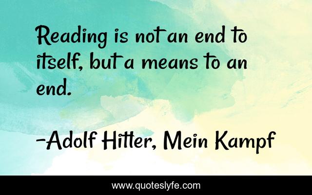 Reading is not an end to itself, but a means to an end.