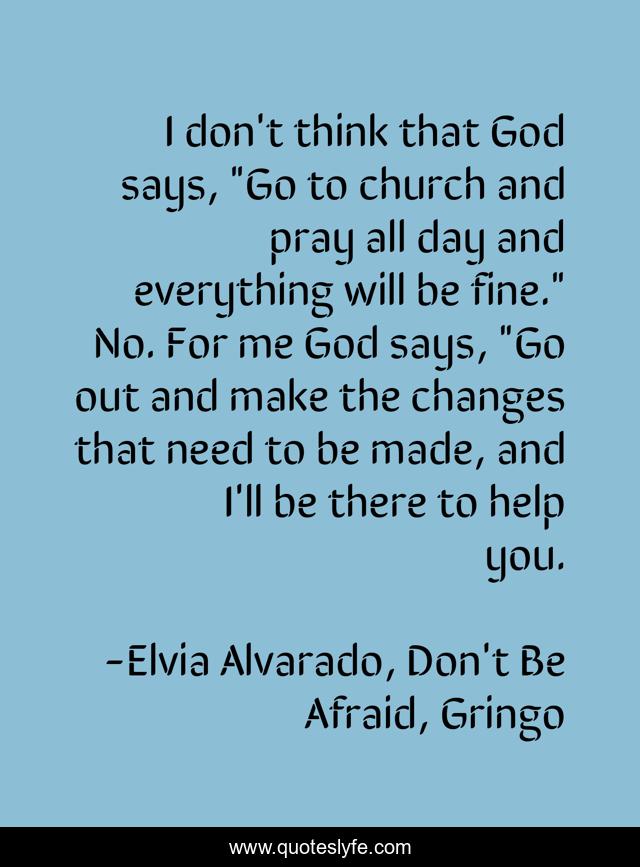 I don't think that God says, 