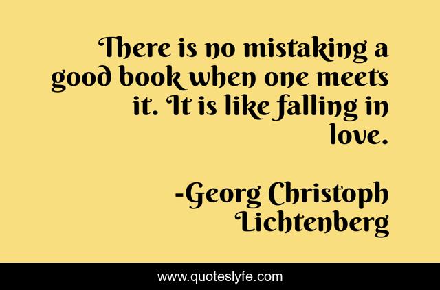 There is no mistaking a good book when one meets it. It is like falling in love.