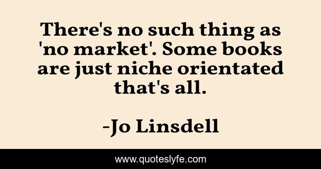 There's no such thing as 'no market'. Some books are just niche orientated that's all.