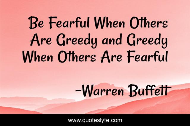 Be Fearful When Others Are Greedy and Greedy When Others Are Fearful