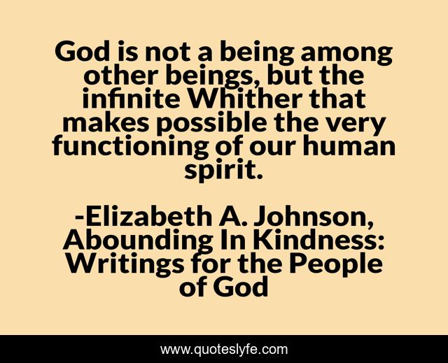 God is not a being among other beings, but the infinite Whither that makes possible the very functioning of our human spirit.