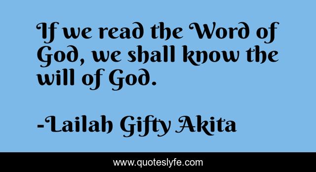 If we read the Word of God, we shall know the will of God.