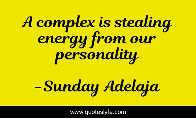 A complex is stealing energy from our personality