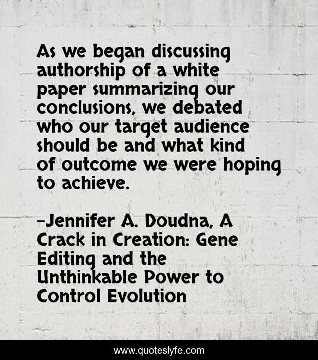 As we began discussing authorship of a white paper summarizing our conclusions, we debated who our target audience should be and what kind of outcome we were hoping to achieve.
