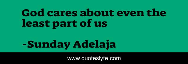 God cares about even the least part of us