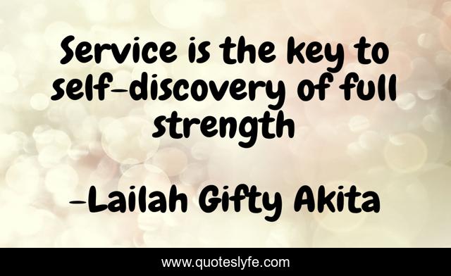 Service is the key to self-discovery of full strength
