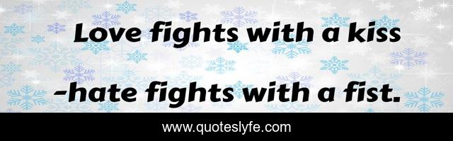 Love fights with a kiss