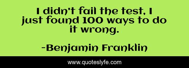 I didn't fail the test, I just found 100 ways to do it wrong.