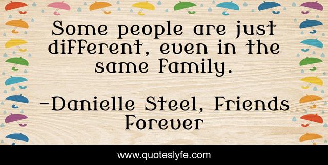 Some people are just different, even in the same family.