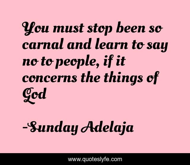 You must stop been so carnal and learn to say no to people, if it concerns the things of God