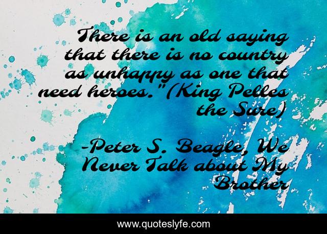 There is an old saying that there is no country as unhappy as one that need heroes.