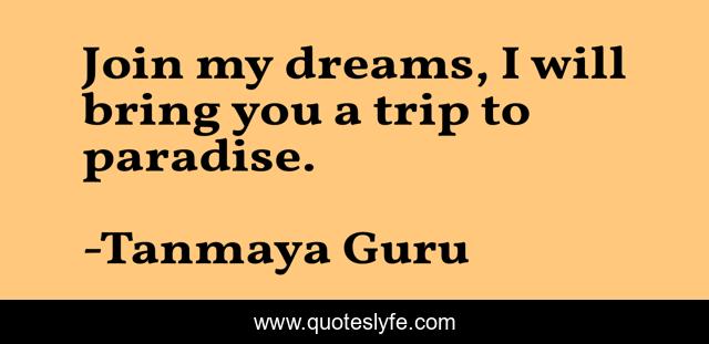 Join my dreams, I will bring you a trip to paradise.