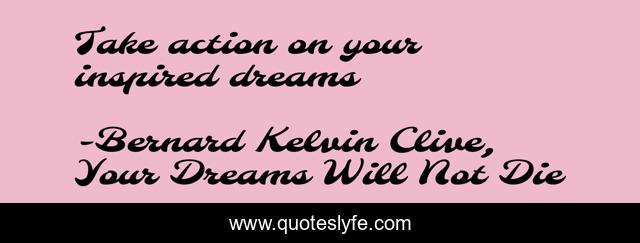 Take action on your inspired dreams