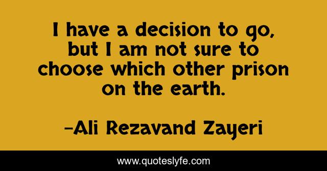I have a decision to go, but I am not sure to choose which other prison on the earth.