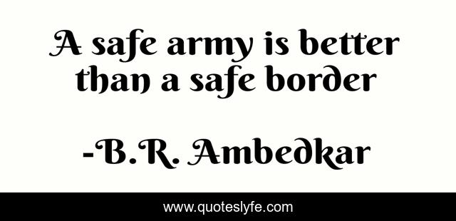 A safe army is better than a safe border