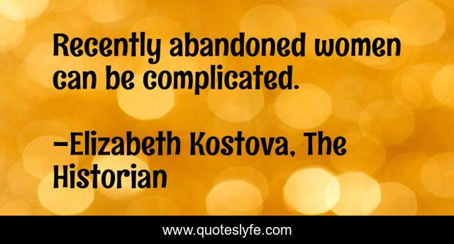 Best Complicated Women Quotes With Images To Share And Download For Free At Quoteslyfe