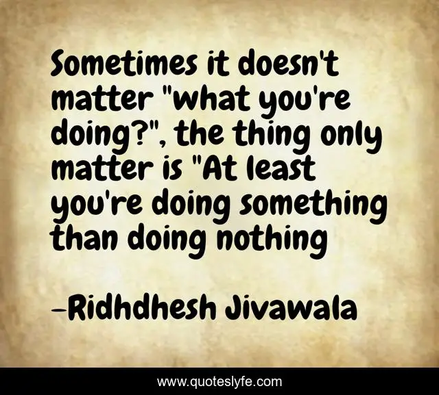 Sometimes it doesn't matter 