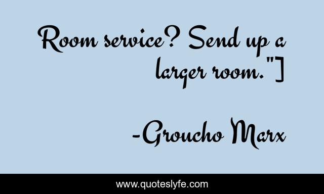 Room service? Send up a larger room.