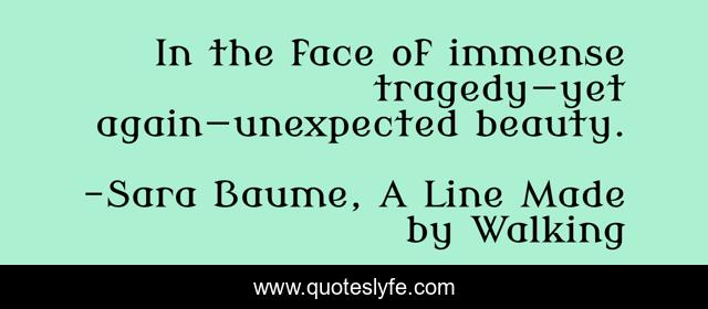 In the face of immense tragedy—yet again—unexpected beauty.