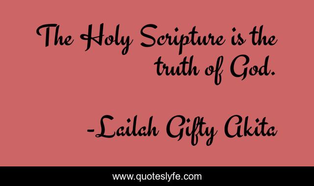 The Holy Scripture is the truth of God.