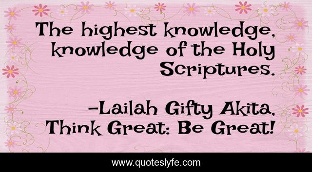 The highest knowledge, knowledge of the Holy Scriptures.