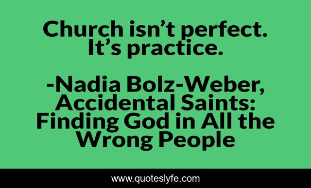 Church isn’t perfect. It’s practice.