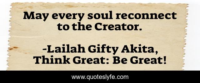 May every soul reconnect to the Creator.