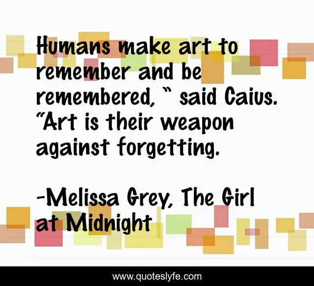 Best Melissa Grey The Girl At Midnight Quotes With Images To Share And Download For Free At Quoteslyfe