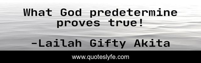 What God predetermine proves true!