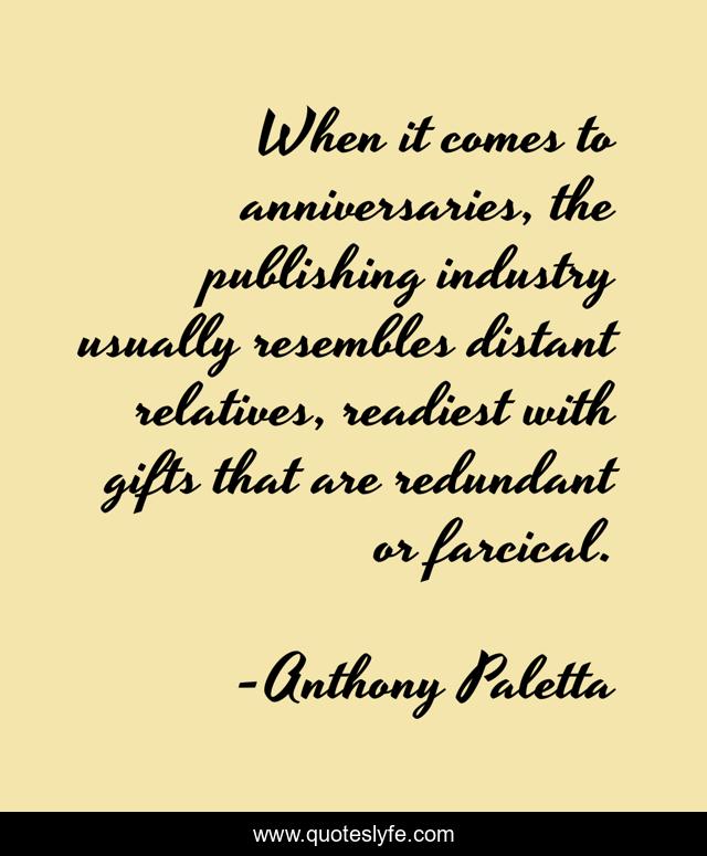 When it comes to anniversaries, the publishing industry usually resembles distant relatives, readiest with gifts that are redundant or farcical.