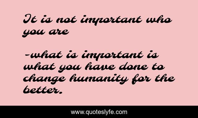 It is not important who you are