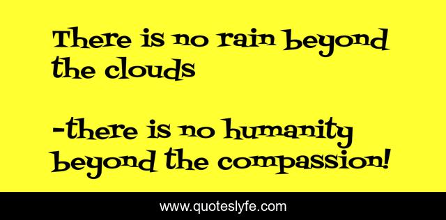 There is no rain beyond the clouds