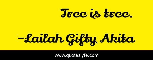 Tree is tree.