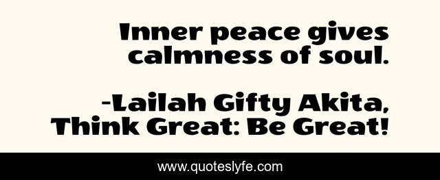 Inner peace gives calmness of soul.