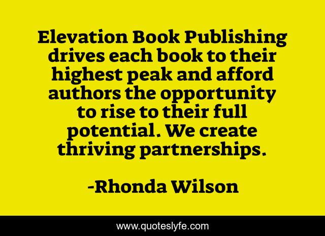 Elevation Book Publishing drives each book to their highest peak and afford authors the opportunity to rise to their full potential. We create thriving partnerships.