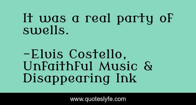 It was a real party of swells.