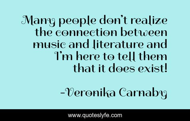 Many people don’t realize the connection between music and literature and I’m here to tell them that it does exist!