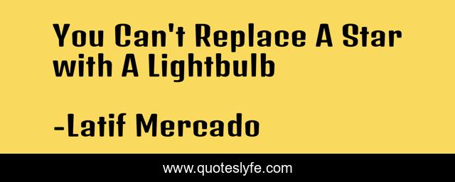 You Can't Replace A Star with A Lightbulb