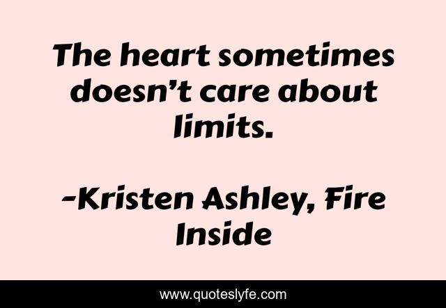The heart sometimes doesn’t care about limits.