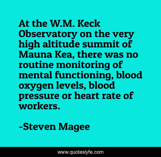 At the W.M. Keck Observatory on the very high altitude summit of Mauna